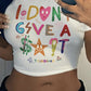 I Don't Give A Sh!t